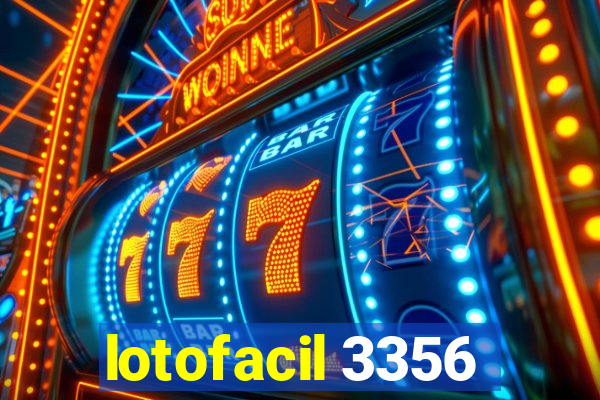 lotofacil 3356